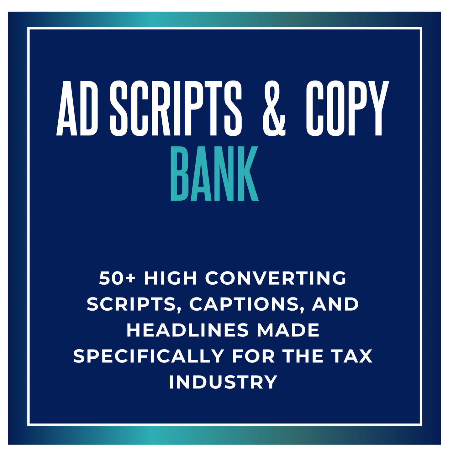 Ad Scripts & Copy Bank