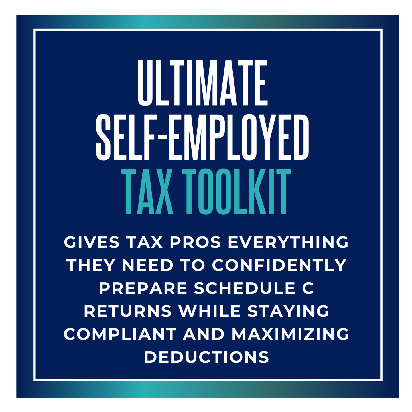 Ultimate Self-Employed Tax Toolkit