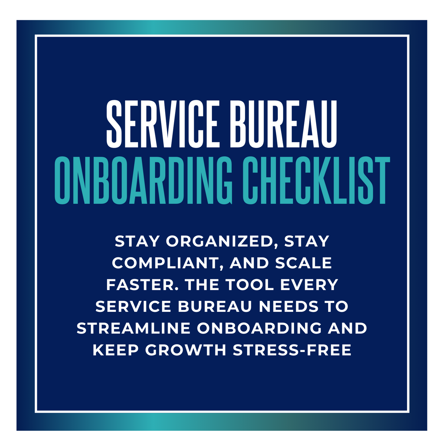 Service Bureau Onboarding Checklist