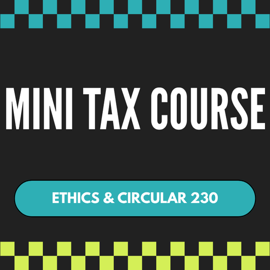 Mini Instructor Course: Ethics & Circular 230