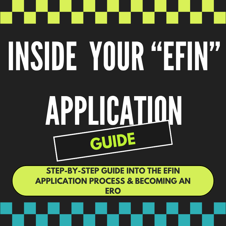 The Ultimate EFIN Application Step-By-Step Guide